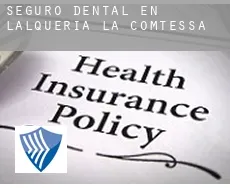 Seguro dental en  L'Alqueria de la Comtessa