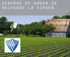 Seguros de hogar en  Valverde de la Virgen