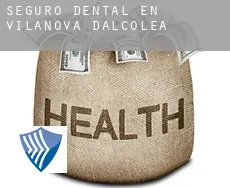 Seguro dental en  Vilanova d'Alcolea