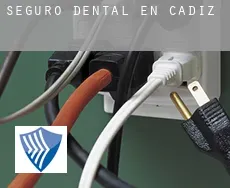 Seguro dental en  Cádiz