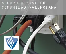 Seguro dental en  Comunidad Valenciana