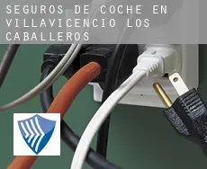 Seguros de coche en  Villavicencio de los Caballeros