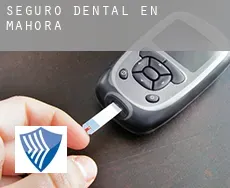 Seguro dental en  Mahora