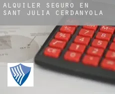 Alquiler seguro en  Sant Julià de Cerdanyola