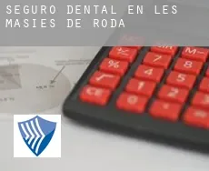 Seguro dental en  les Masies de Roda