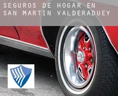 Seguros de hogar en  San Martín de Valderaduey