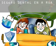 Seguro dental en  A Rúa