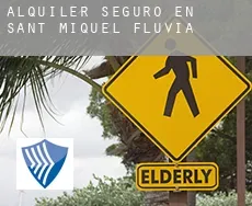 Alquiler seguro en  Sant Miquel de Fluvià