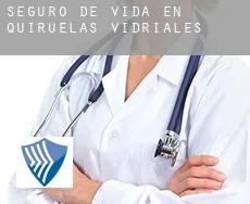 Seguro de vida en  Quiruelas de Vidriales