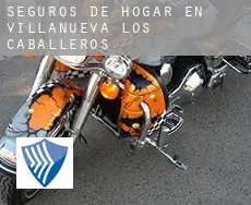 Seguros de hogar en  Villanueva de los Caballeros