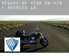 Seguro de vida en  Vid y Barrios (La)