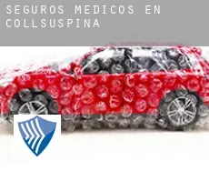 Seguros medicos en  Collsuspina