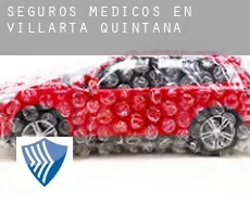 Seguros medicos en  Villarta-Quintana