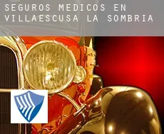 Seguros medicos en  Villaescusa la Sombría