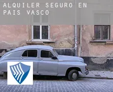 Alquiler seguro en  País Vasco