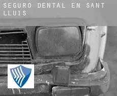 Seguro dental en  Sant Lluís