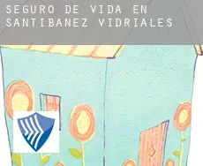 Seguro de vida en  Santibáñez de Vidriales