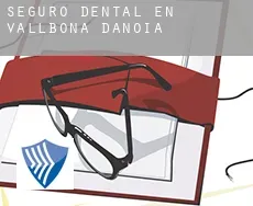 Seguro dental en  Vallbona d'Anoia