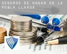 Seguros de hogar en  La Pobla Llarga